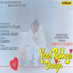 Yaad Rakhegi Duniya